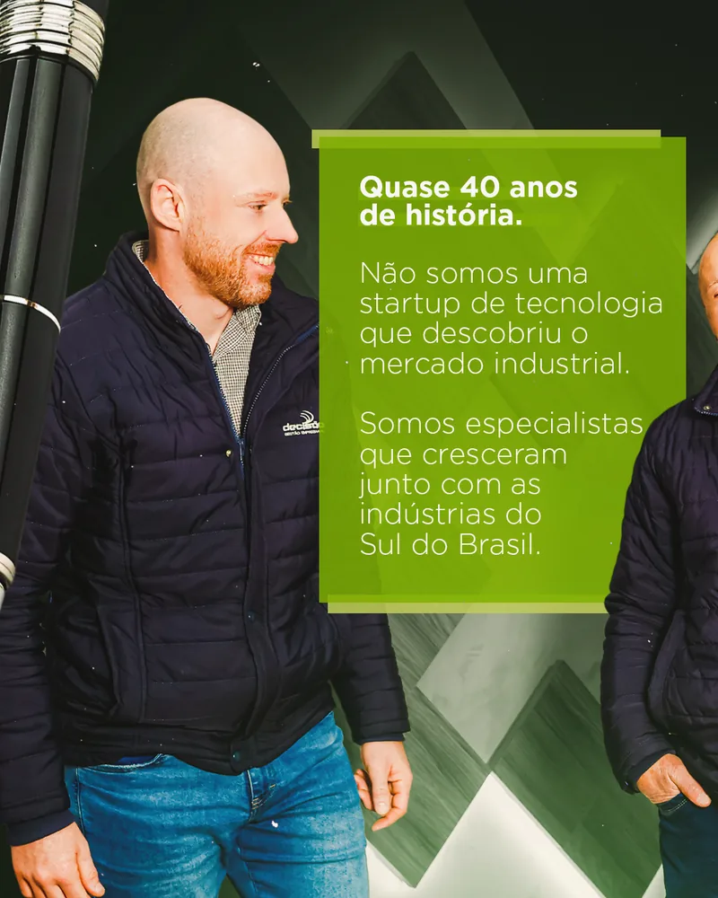 Quase 40 anos de história. Não somos uma startup de tecnologia que descobriu o mercado industrial. Somos especialistas que cresceram junto com as indústrias do Sul do Brasil